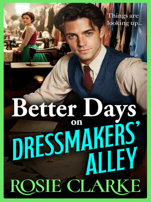 cover image of Better Days on Dressmakers' Alley
